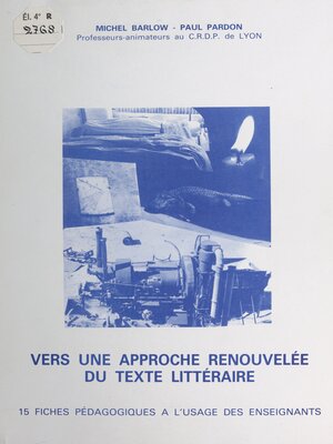 cover image of Vers une approche renouvelée du texte littéraire